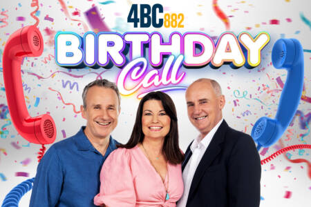 4BC’s Birthday Call