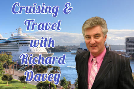 Cruising & Travel with Richard Davey – 30th August