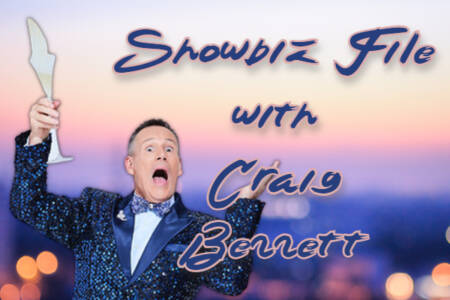 Craig Bennett’s Showbiz File – 10th October